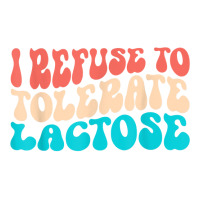 I Refuse To Tolerate Lactose Funny Intolerance Retro Vintage T Shirt Vogue Paper Bag - 16 X 6 X 12 | Artistshot