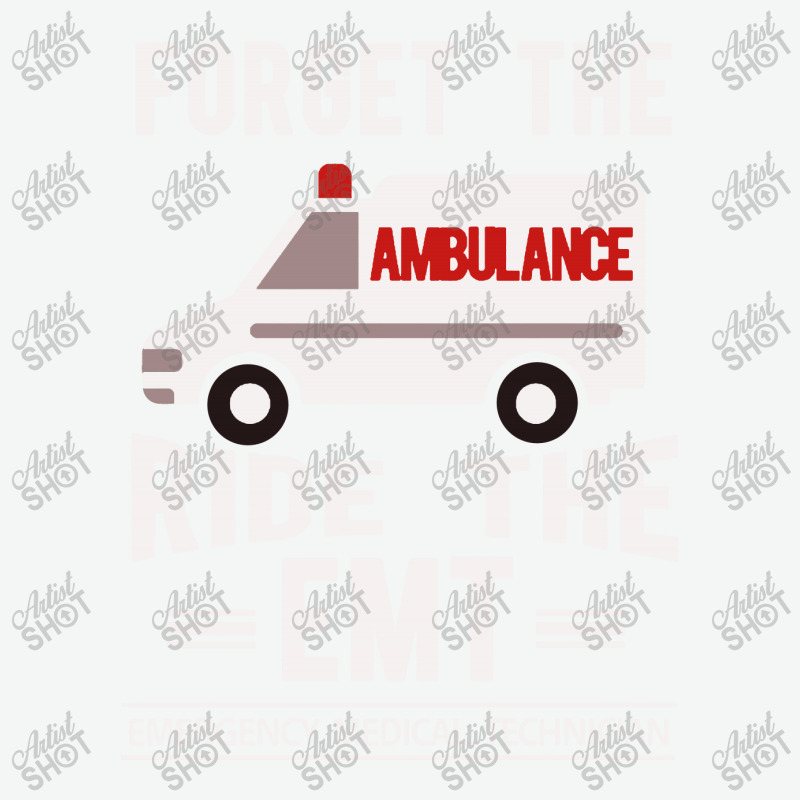 Forget The Ambulance Ride The Emt Urban Pullover Hoodie | Artistshot