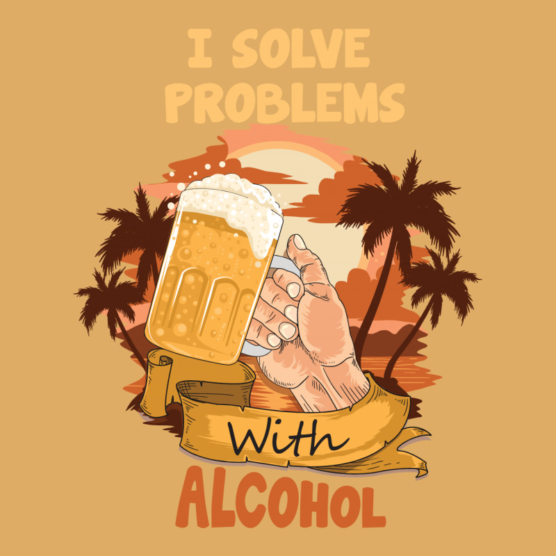 I Solve Problems With Alcohol Urban Pullover Hoodie | Artistshot