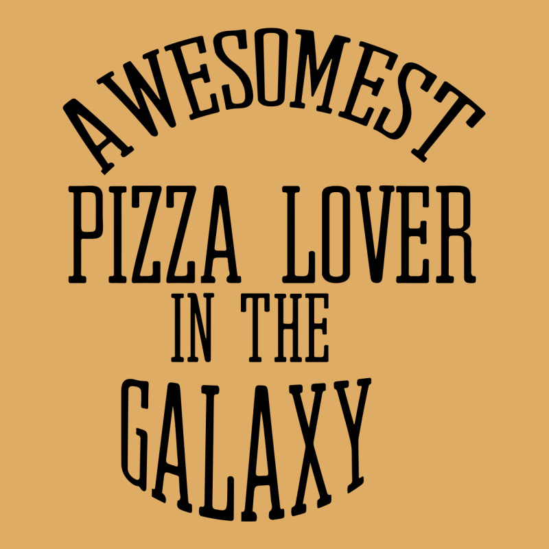 Awesomest Pizza Lover In The Galaxy Urban Pullover Hoodie | Artistshot