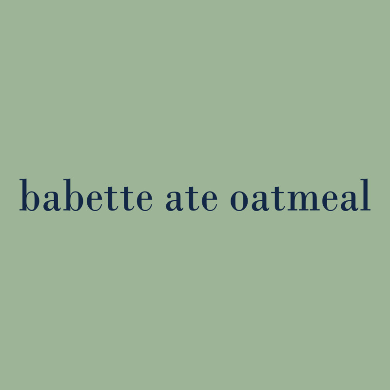 Babette Ate Oatmeal Urban Pullover Hoodie | Artistshot