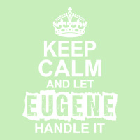 Keep Calm And Let Eugene Handle It Urban Sweatpant | Artistshot