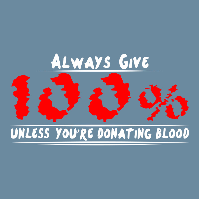 Always Give 100% Unless You're Donating Blood Urban Sweatpant by irvandwi2 | Artistshot