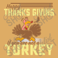 Happy Thanksgiving If You Are Not A Turkey Urban Sweatpant | Artistshot