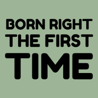 Born Right The First Time Urban Sweatpant | Artistshot