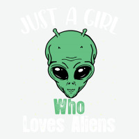 Just A Girl Who Loves Aliens For Dark Urban Heavy T-shirt | Artistshot