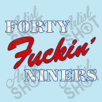 Forty Fuckin' Niners Quotes Urban Heavy T-shirt | Artistshot