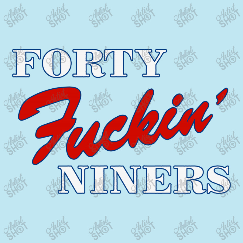 Forty Fuckin' Niners Quotes Urban Heavy T-shirt by Star Store | Artistshot