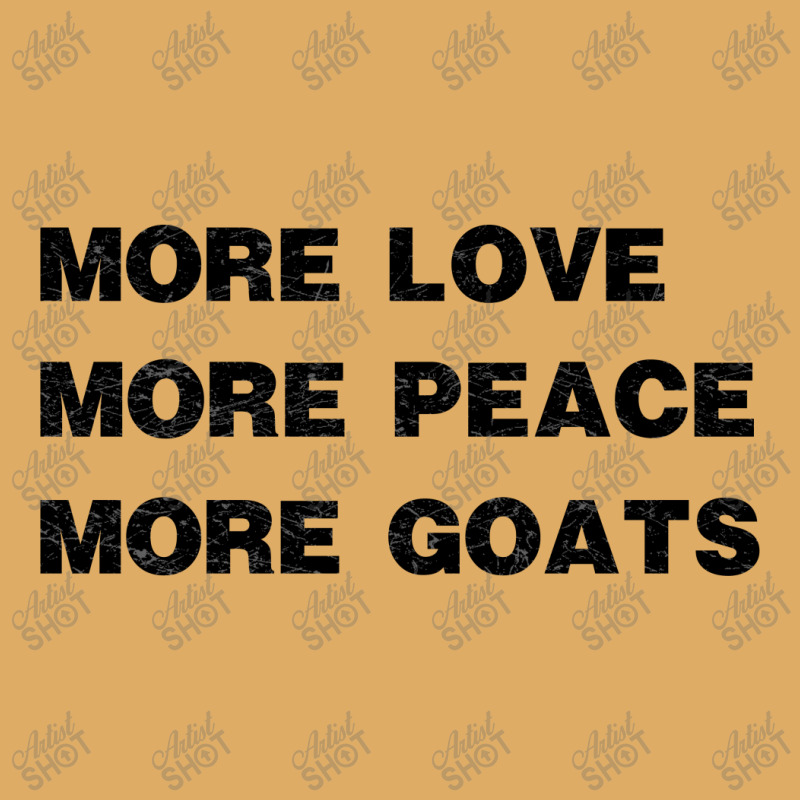 More Love More Peace More Goats Urban Heavy T-shirt by hoainv | Artistshot