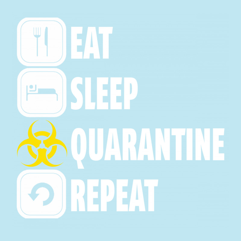 Eat Sleep Quarantine Repeat For Dark Urban Heavy T-shirt | Artistshot