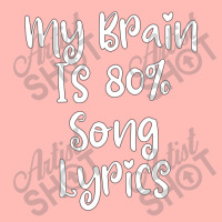 My Brain Is 80% Song Lyrics Urban Heavy T-shirt | Artistshot