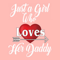 Just A Girl Who Loves Her Daddy For Dark Urban Heavy T-shirt | Artistshot