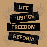 Life. Justice. Freedom. Reform. Urban Heavy T-shirt | Artistshot