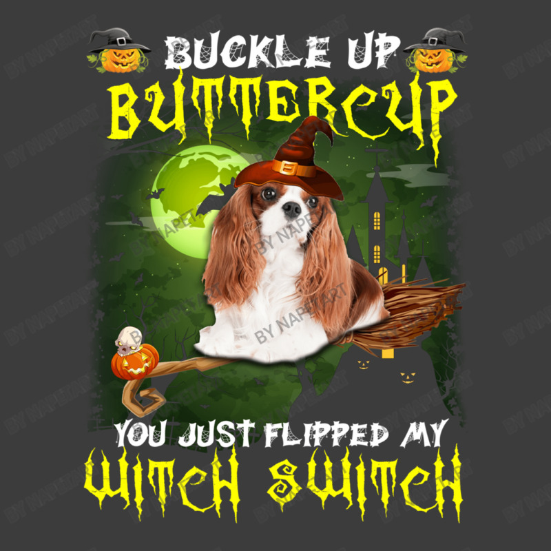 Cavalier King Chales Spaniel Buckle Up Buttercup You Just Flipped My W Men's Polo Shirt | Artistshot