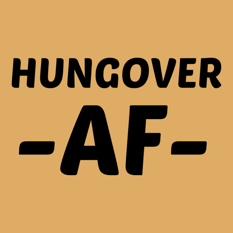 Hungover Af Urban Heavy T-shirt by Perfect Designers | Artistshot