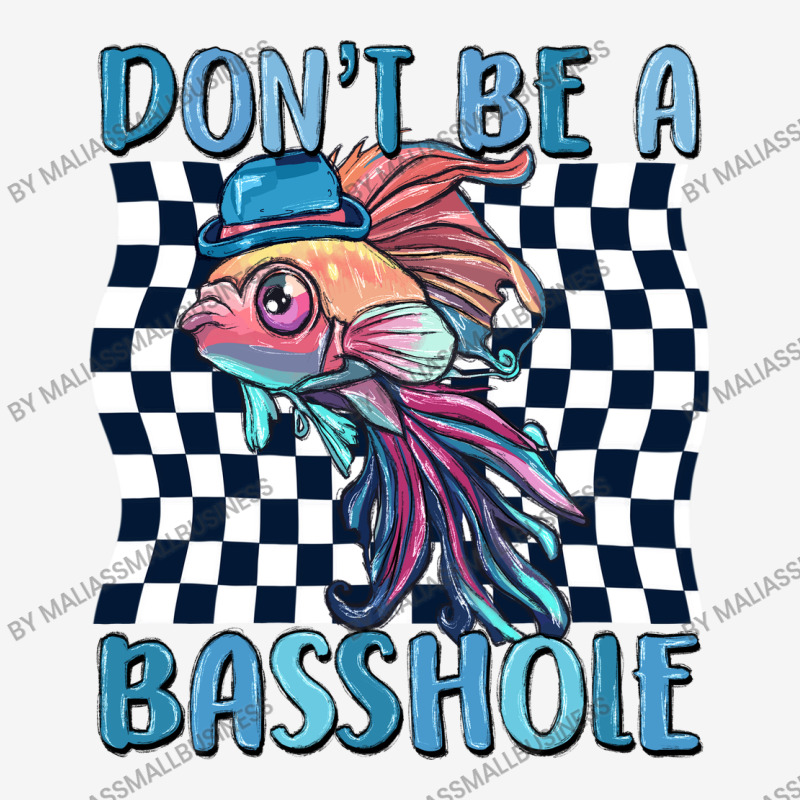 Dont Be A Basshole Graphic T-shirt | Artistshot