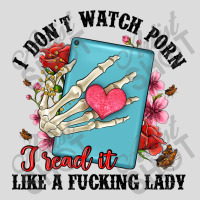 I Don T Watch Porn I Read It Like A Fucking Lady Men's Polo Shirt | Artistshot