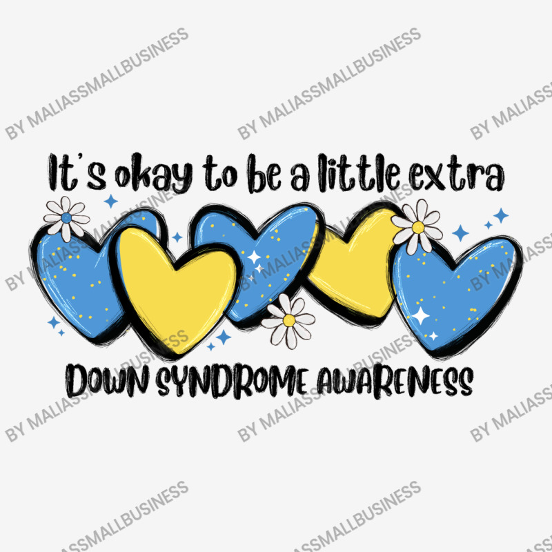 It's Okay To Be Little Extra Down Syndrome Awarene Camper Cup | Artistshot