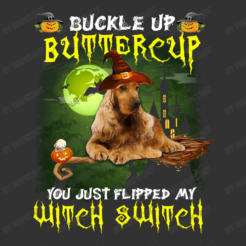 Cocker Spaniel Buckle Up Buttercup You Just Flipped My Witch Switch Baby Bodysuit | Artistshot