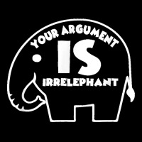 Your Argument Is Irrelephant Funny Elephant Pun Jokes Memes Camo Snapback | Artistshot