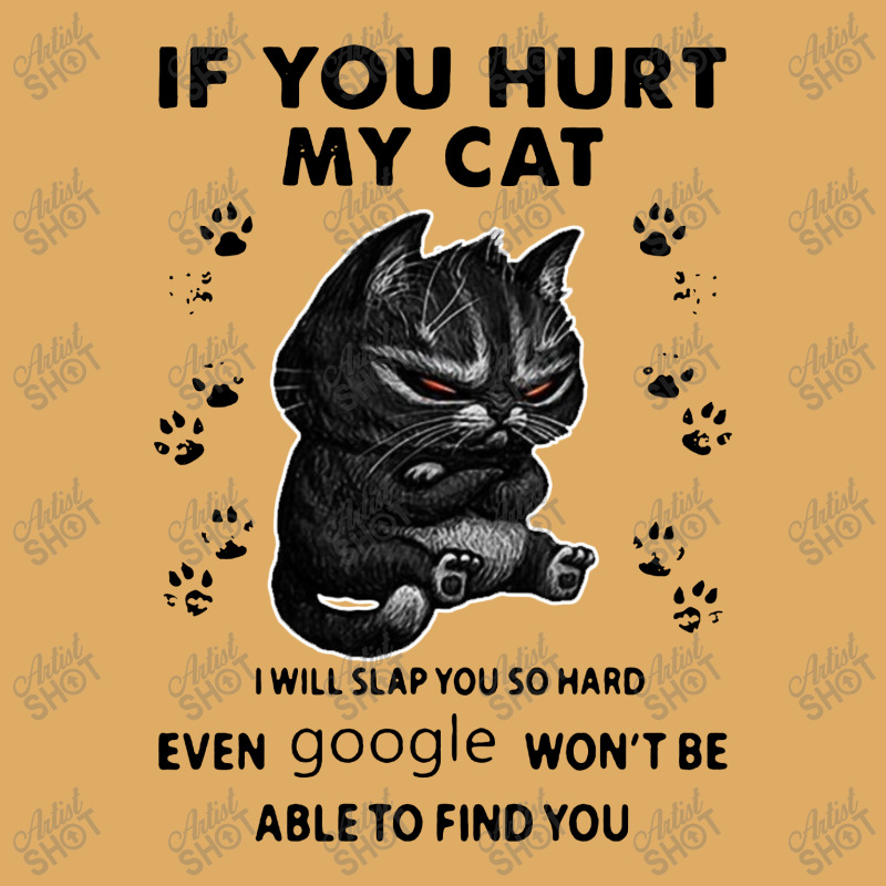 If You Hurt My Cat I Will Slap You So Hard Urban Heavy T-shirt | Artistshot