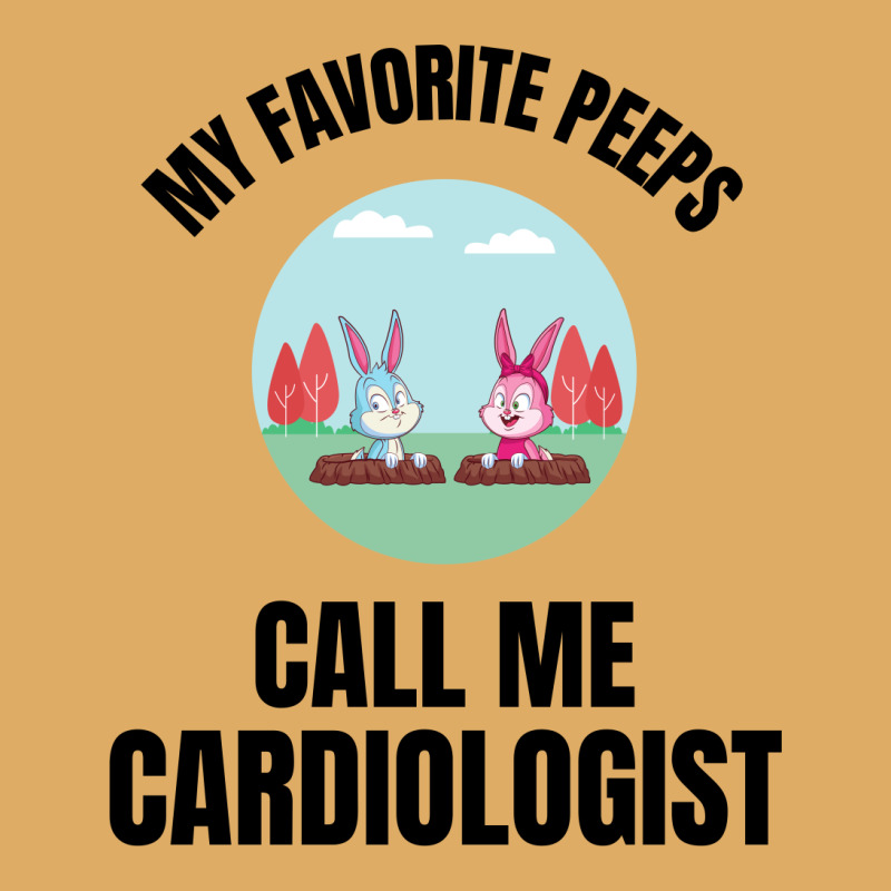 My Favorite Peeps Call Me A Cardiologist Urban Heavy T-shirt by Favorite | Artistshot