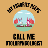 My Favorite Peeps Call Me Otolaryngologist Urban Heavy T-shirt | Artistshot