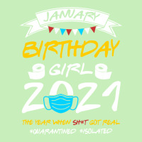 January Birthday Girl 2021 Isolated Urban Heavy T-shirt | Artistshot