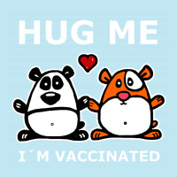 Hug Me I'm Vaccinated Urban Heavy T-shirt | Artistshot