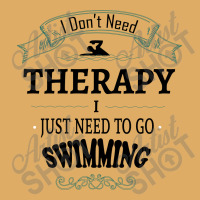 I Don't Need Therapy I Just Need To Go Swimming Urban Pullover Hoodie | Artistshot