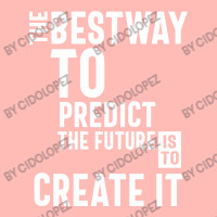 The Bestway To Predict The Future Is To Create It Urban Pullover Hoodie | Artistshot