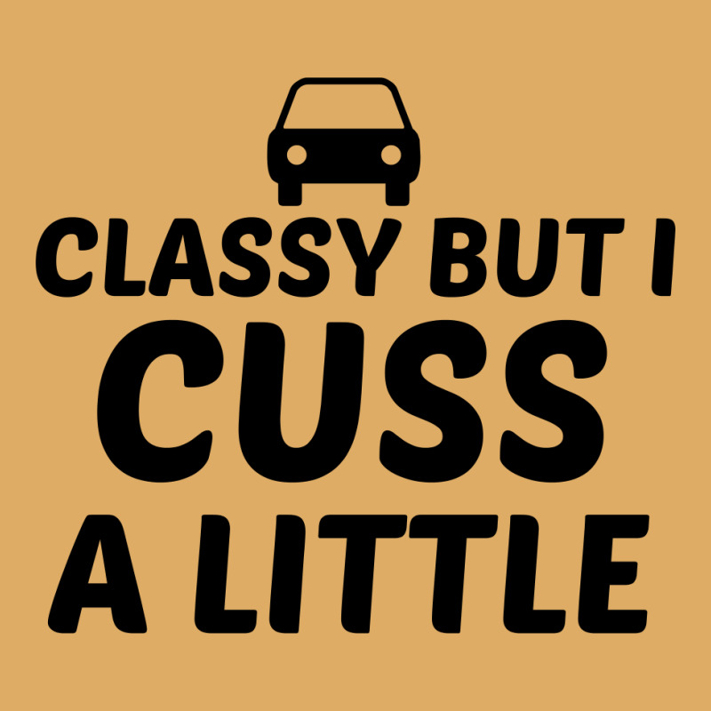 Classy But I Cuss A Little Urban Pullover Hoodie | Artistshot