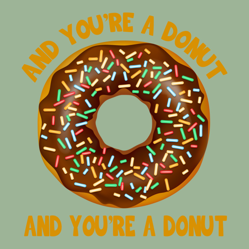 And You're A Donut Ad You're A Donut Urban Pullover Hoodie | Artistshot