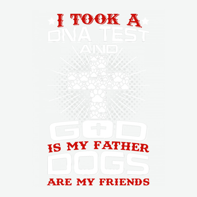 I Took A Dna Test And God Is My Father Dogs Are My Friends Urban Pullover Hoodie | Artistshot