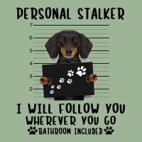 Dachshund Personal Stalker I Will Follow You Wherever You Go Bathroom Urban Pullover Hoodie | Artistshot