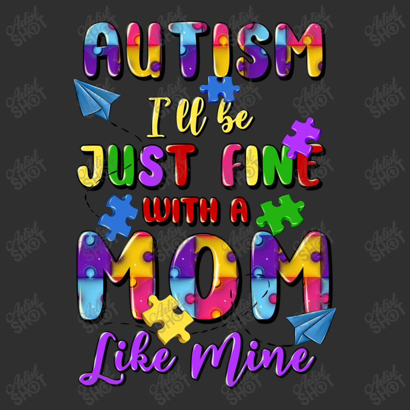 Autism I'll Be Just Fine With A Mom Like Mine Adjustable Cap - Leatherette Patch | Artistshot