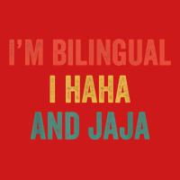 Im Bilingual I Haha And Jaja Funny Spanish Spanglish Teacher T Shirt Baseball Cap | Artistshot