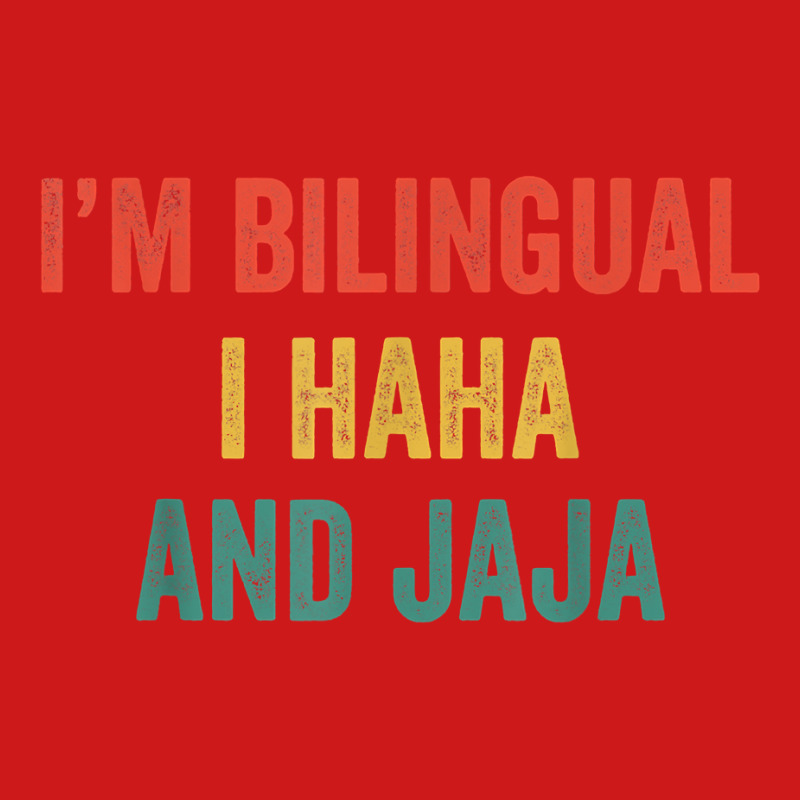 Im Bilingual I Haha And Jaja Funny Spanish Spanglish Teacher T Shirt Baseball Cap by tuckeynkriccijea | Artistshot