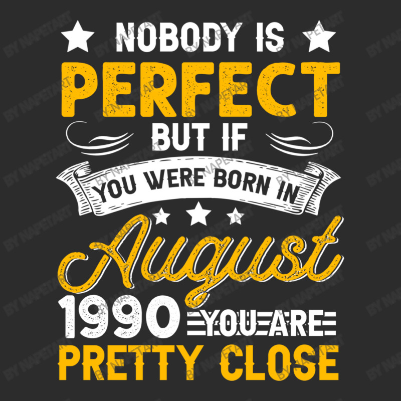 Nobody Is Perfect August 1990 Leo Virgo Exclusive T-shirt | Artistshot