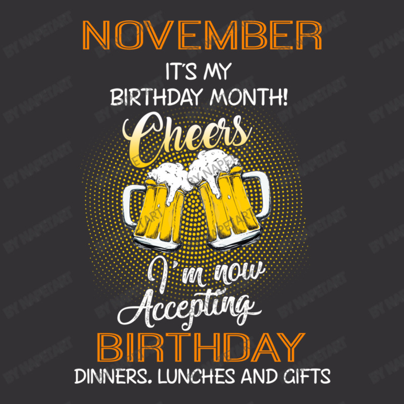 November It's My Birthday Month Cheers Vintage Short | Artistshot