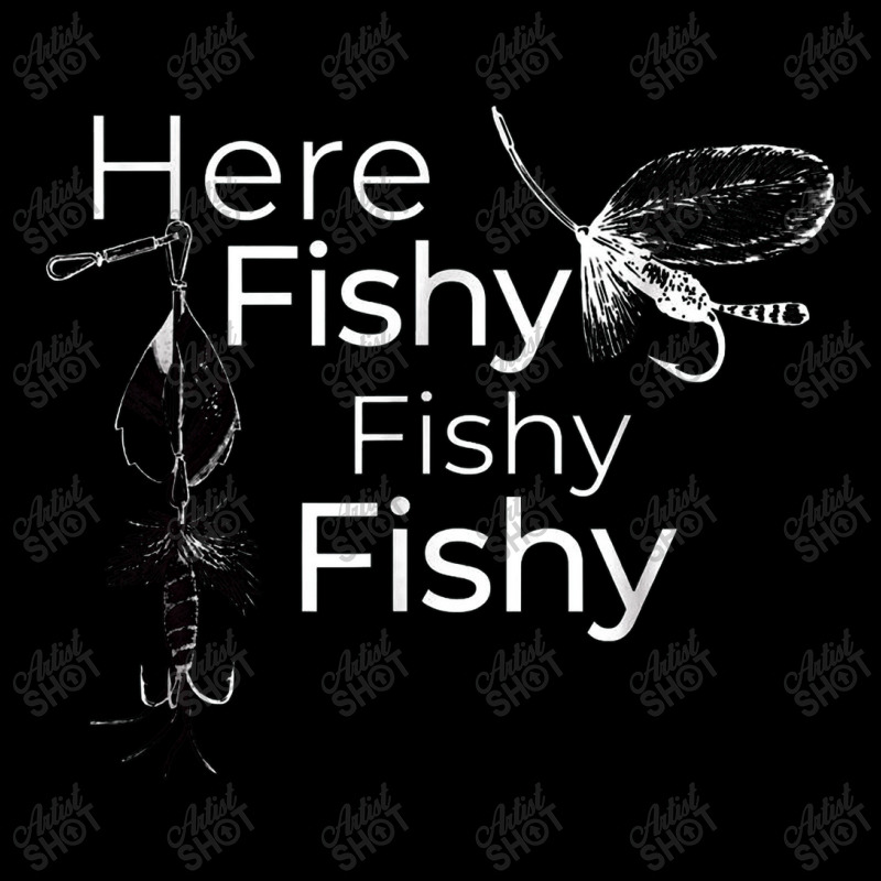 Here Fishy Fishy Fishy   Funny Fishermen's Fish Unisex Jogger | Artistshot