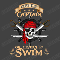 Obey The Captain Or Learn To Swim Pirate Vintage T-shirt | Artistshot