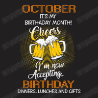 October It's My Birthday Month Cheers T-shirt | Artistshot