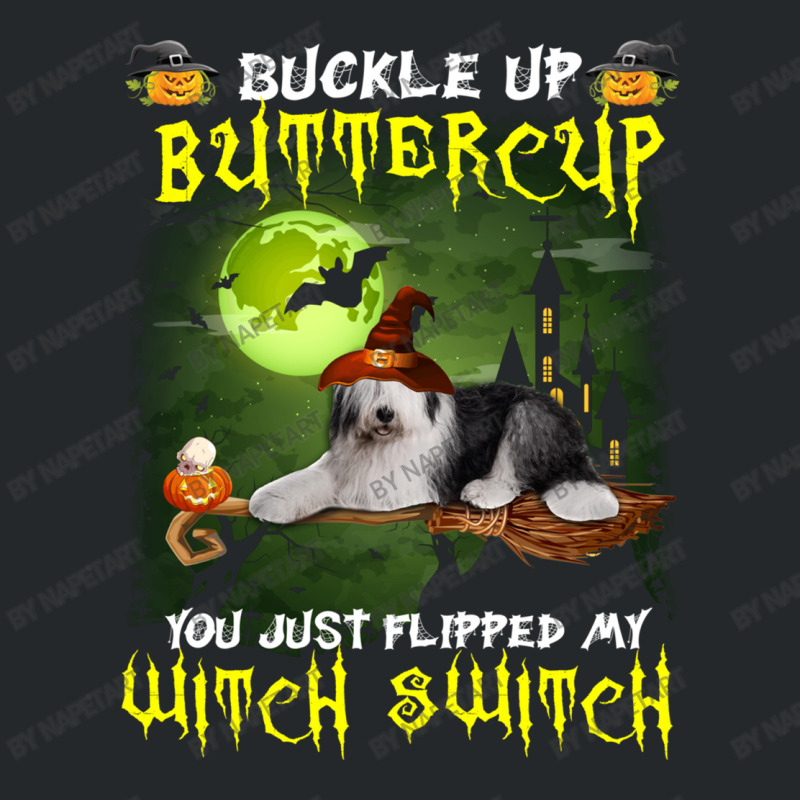 Old English Sheepdog Buckle Up Buttercup You Just Flipped My Witch Swi Crewneck Sweatshirt | Artistshot