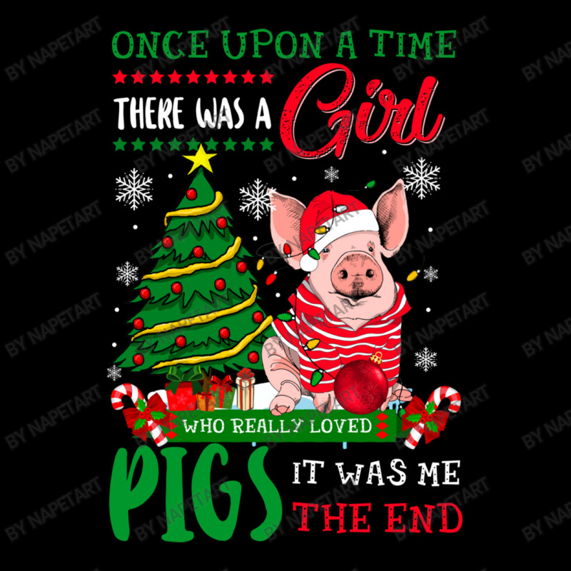 Once Upon A Time There Was Girl Who Loved Pigs Christmas Long Sleeve Shirts | Artistshot