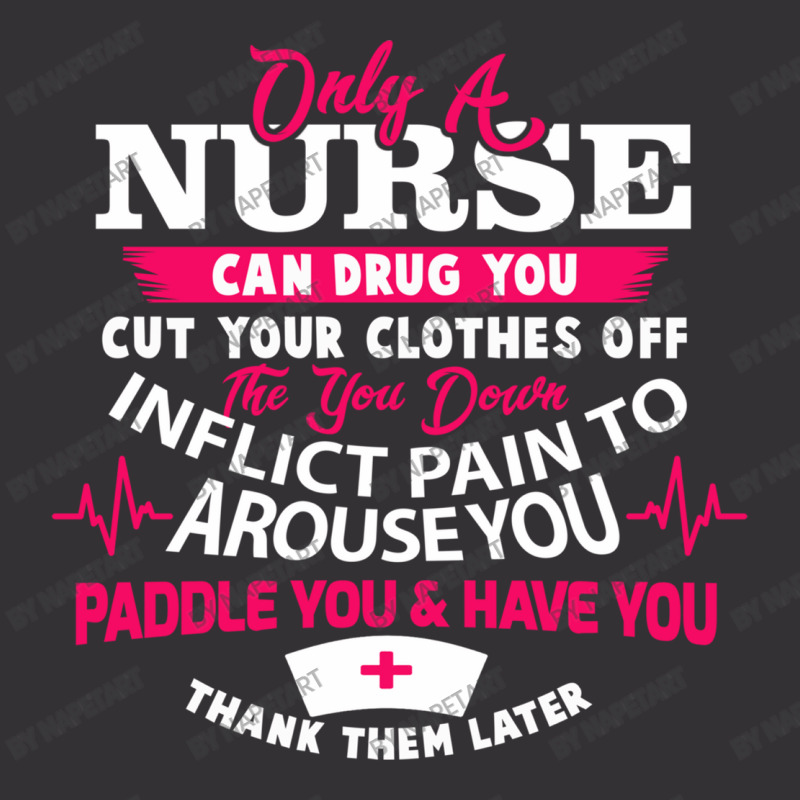 Only A Nurse Can Drug You Nurse Vintage Short | Artistshot