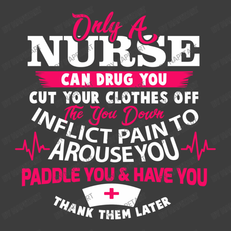 Only A Nurse Can Drug You Nurse Men's Polo Shirt | Artistshot