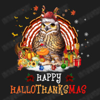 Owl Thankgiving Halloween Christmas Happy Hallothanksmas Classic T-shirt | Artistshot