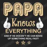 Papa Knows Everything 60th Gift Funny Father's Day 3/4 Sleeve Shirt | Artistshot