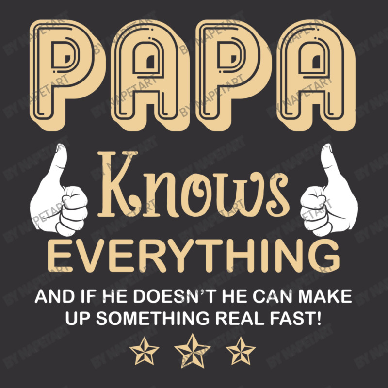 Papa Knows Everything 60th Gift Funny Father's Day Vintage Hoodie | Artistshot